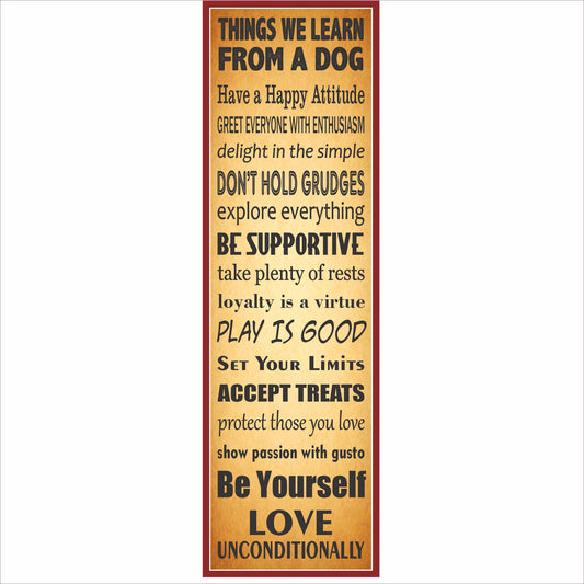 Vertical “Things We Learn From a Dog” inspirational quote wall sign with rustic background and bold typography