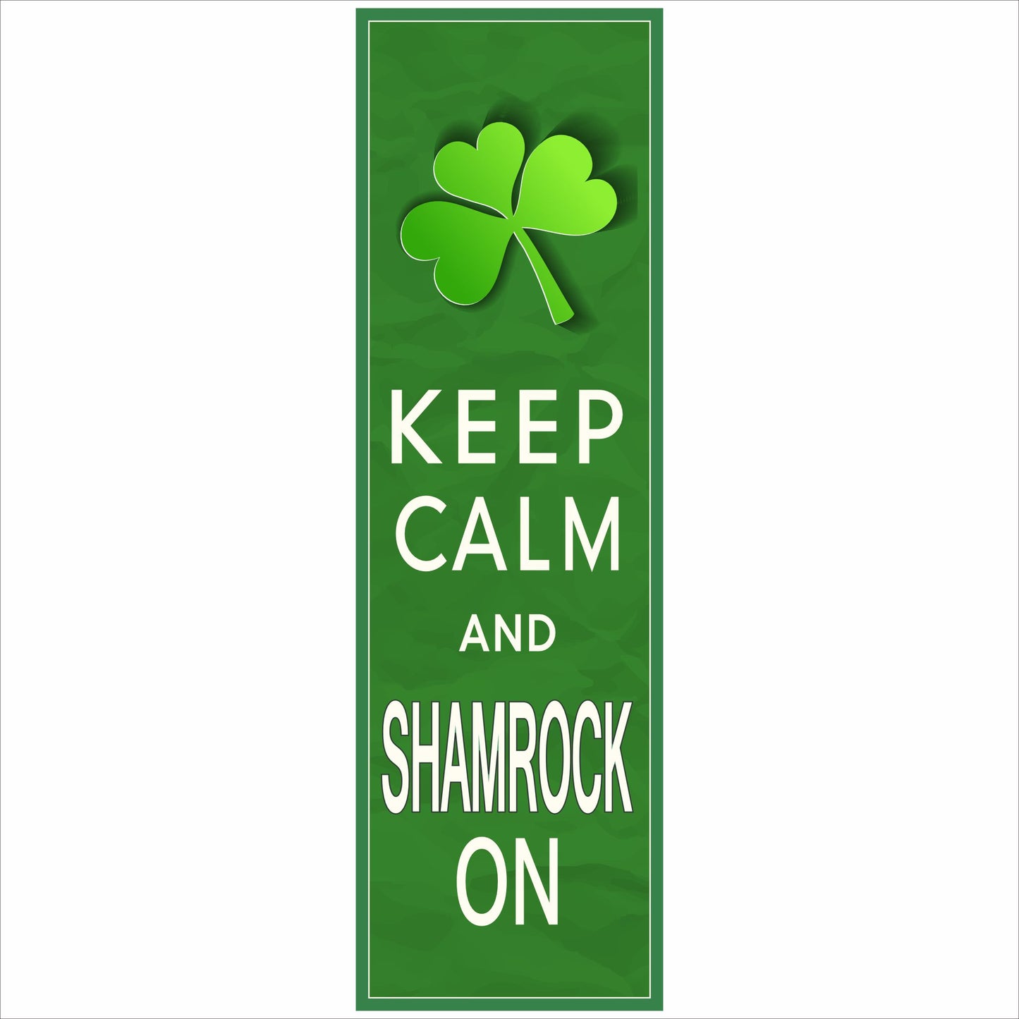 close up of shamrock sign with bold white text and green background