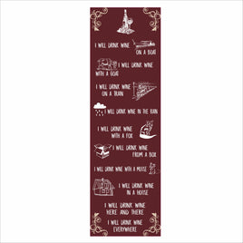 Novelty vertical wine poem sign with humorous illustrated verses, burgundy background, white line art graphics, printed vinyl mounted on rigid PVC, made in USA