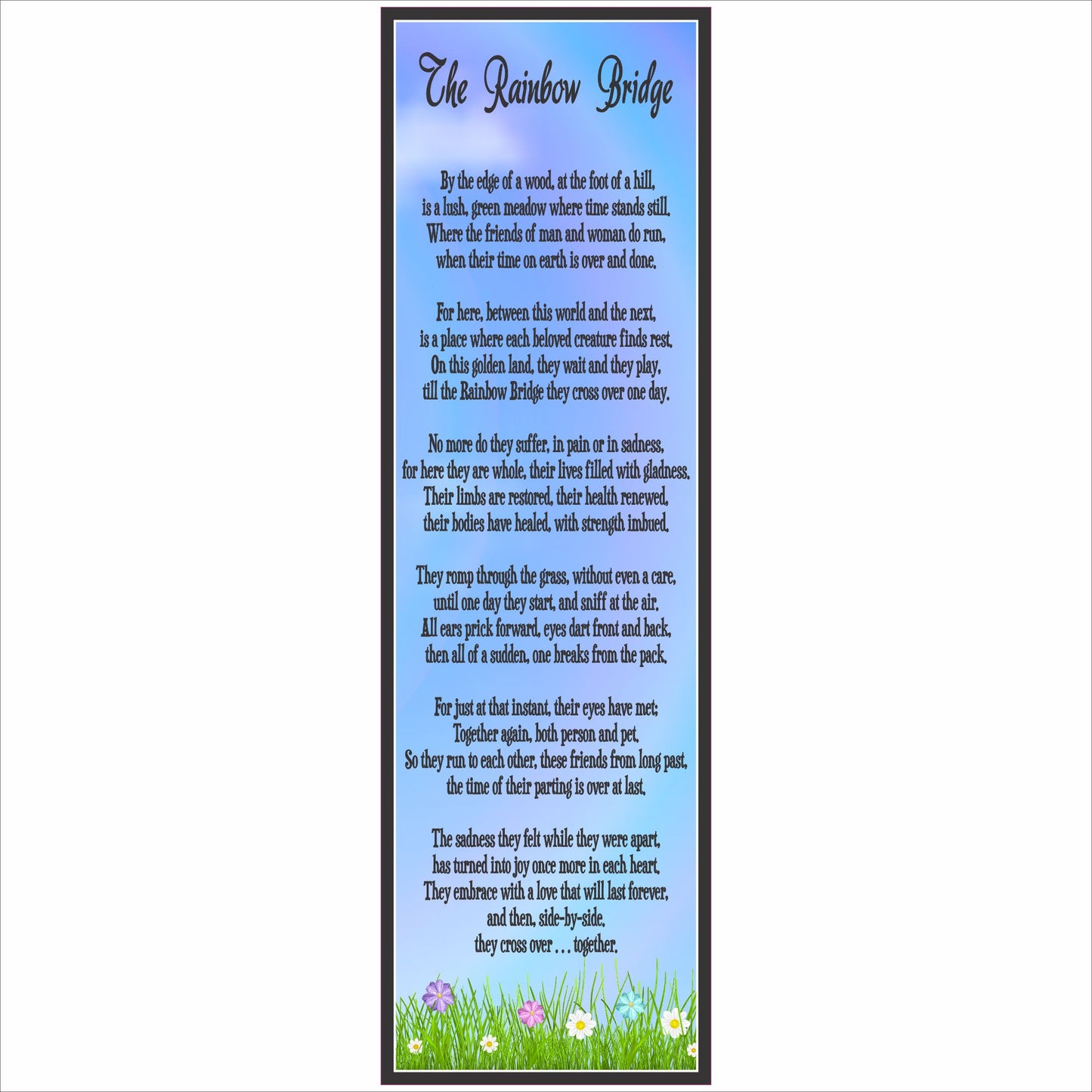 Vertical Rainbow Bridge poem remembrance sign with meadow flowers and blue sky background