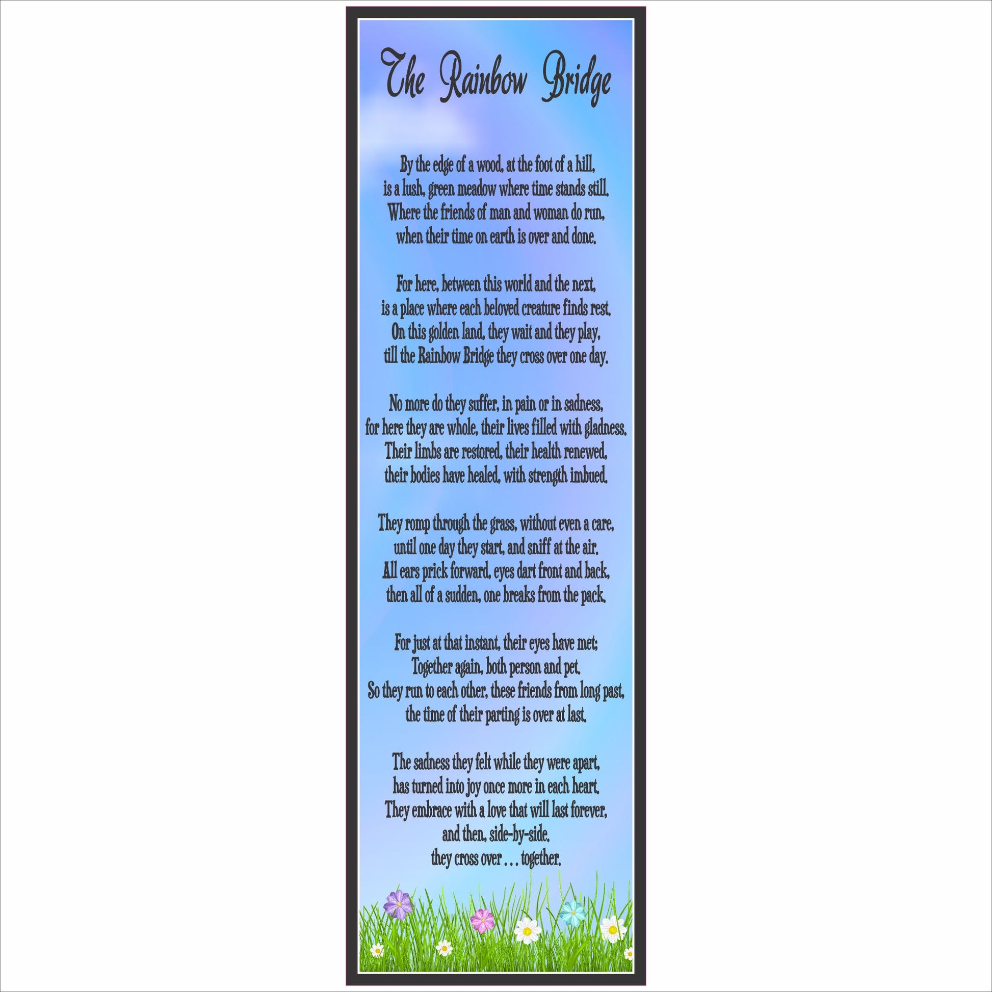 Vertical Rainbow Bridge poem remembrance sign with meadow flowers and blue sky background