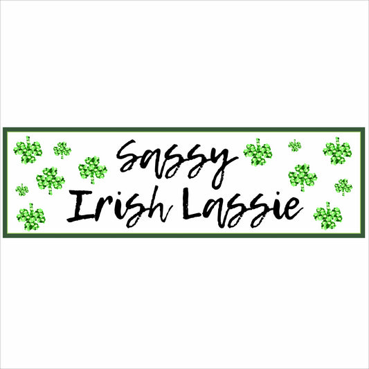 assy Irish Lassie wall sign with green shamrocks and white background
