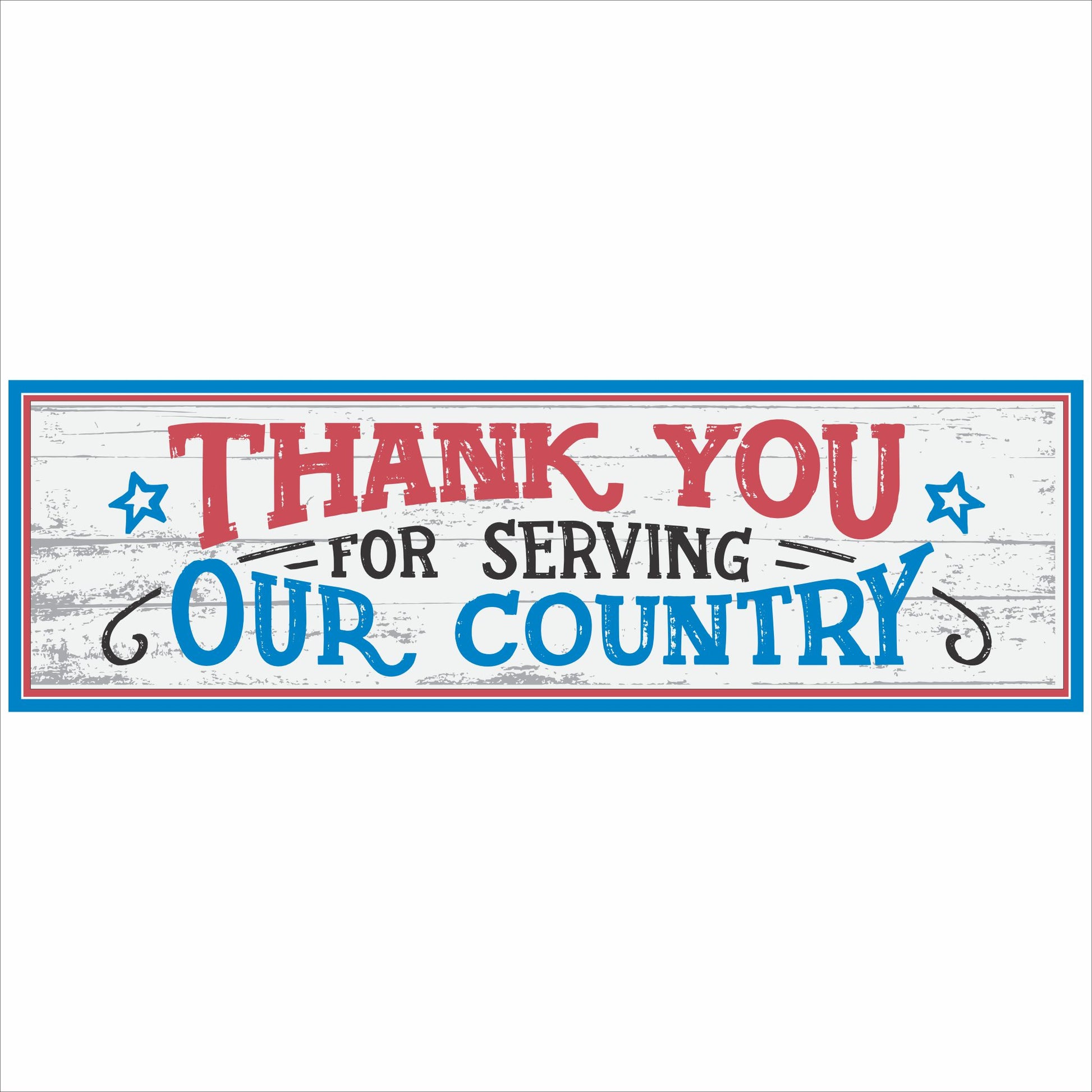 thank you for serving our country patriotic veteran tribute sign red white blue military appreciation decor