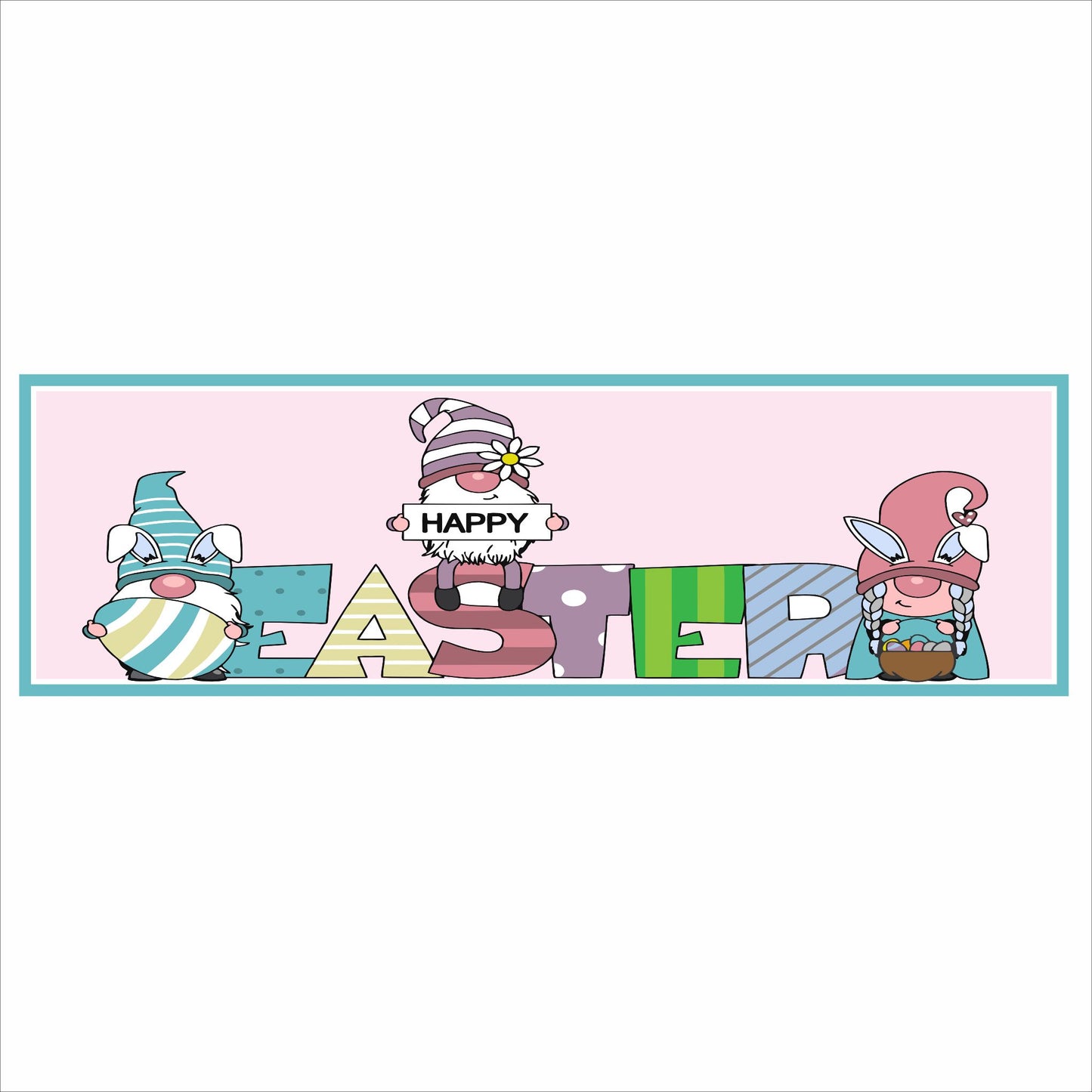 Happy Easter gnome sign with pastel letters and bunny hats printed on rigid PVC