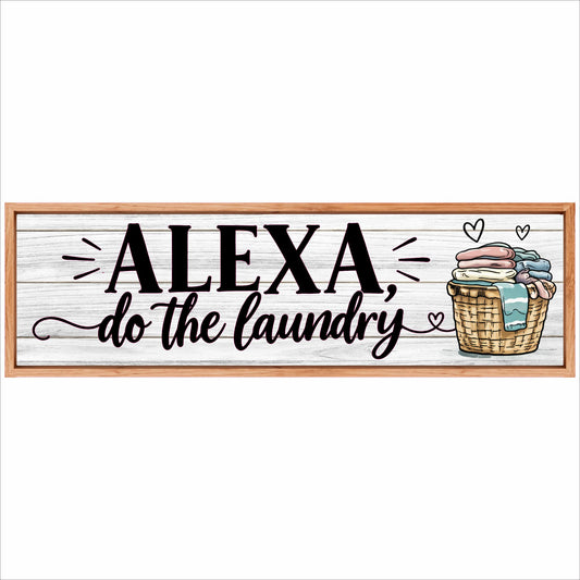 Alexa do the laundry sign with white wood background and laundry basket illustration