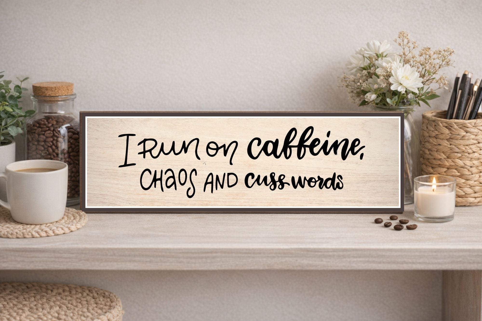 Funny Coffee Sign Caffeine Chaos Decor Fun Sign Factory