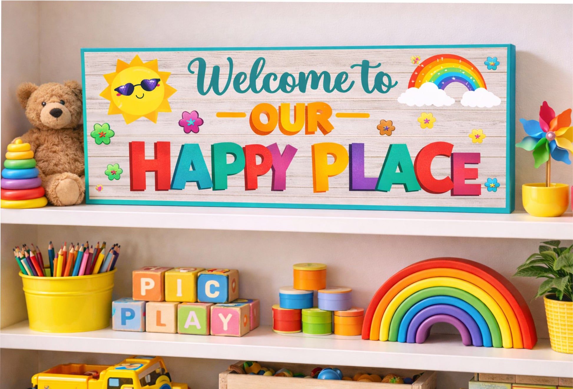 kids playroom with colorful happy place sign on shelf surrounded by toys rainbow blocks and bright decor