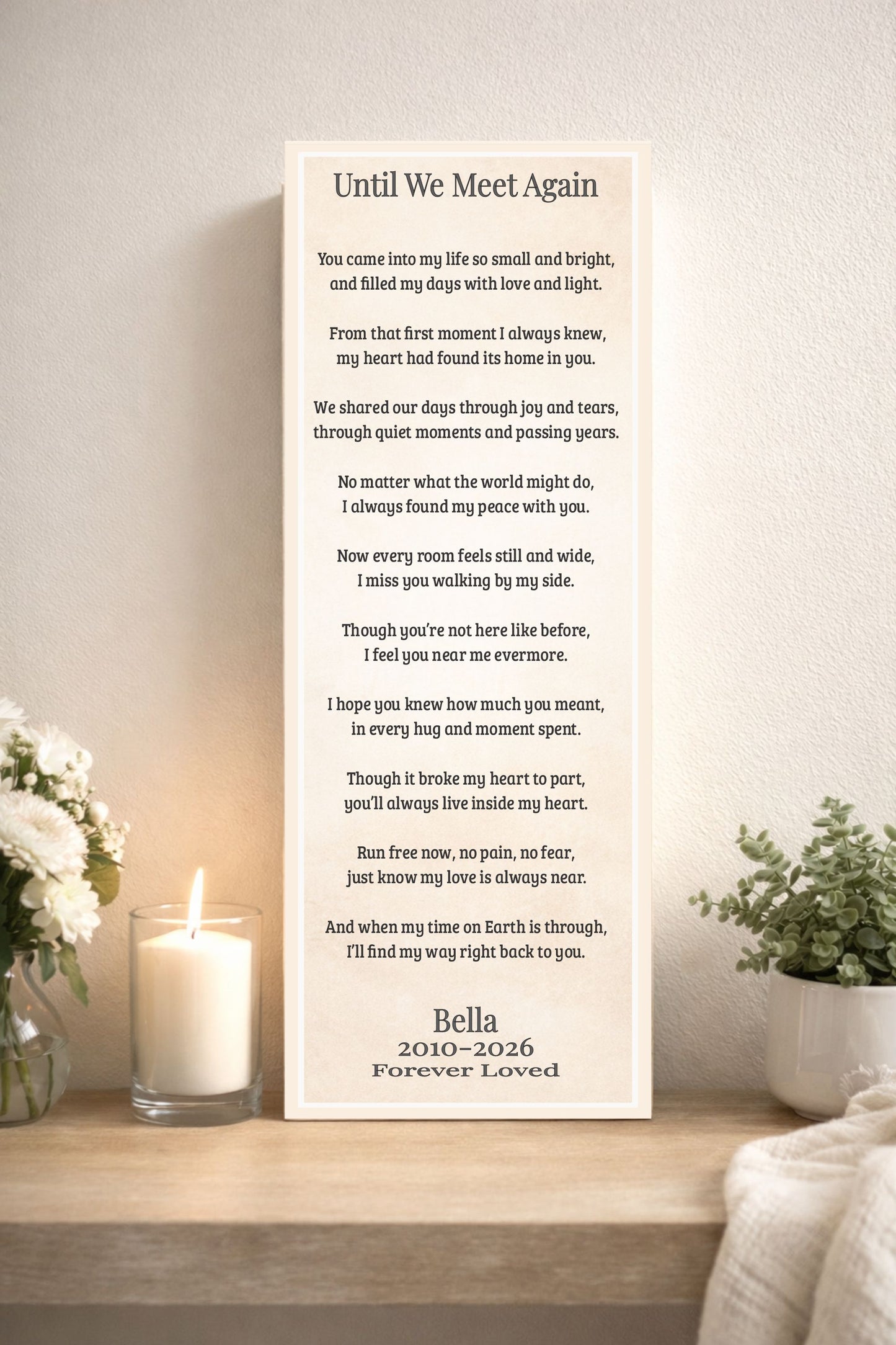pet memorial sign displayed on shelf with candle and greenery custom dog loss gift vertical remembrance decor