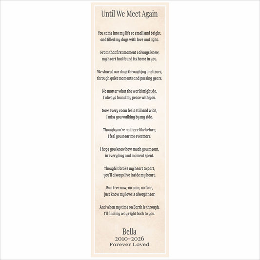 personalized pet memorial sign with until we meet again poem and custom name bella dates forever loved on parchment background