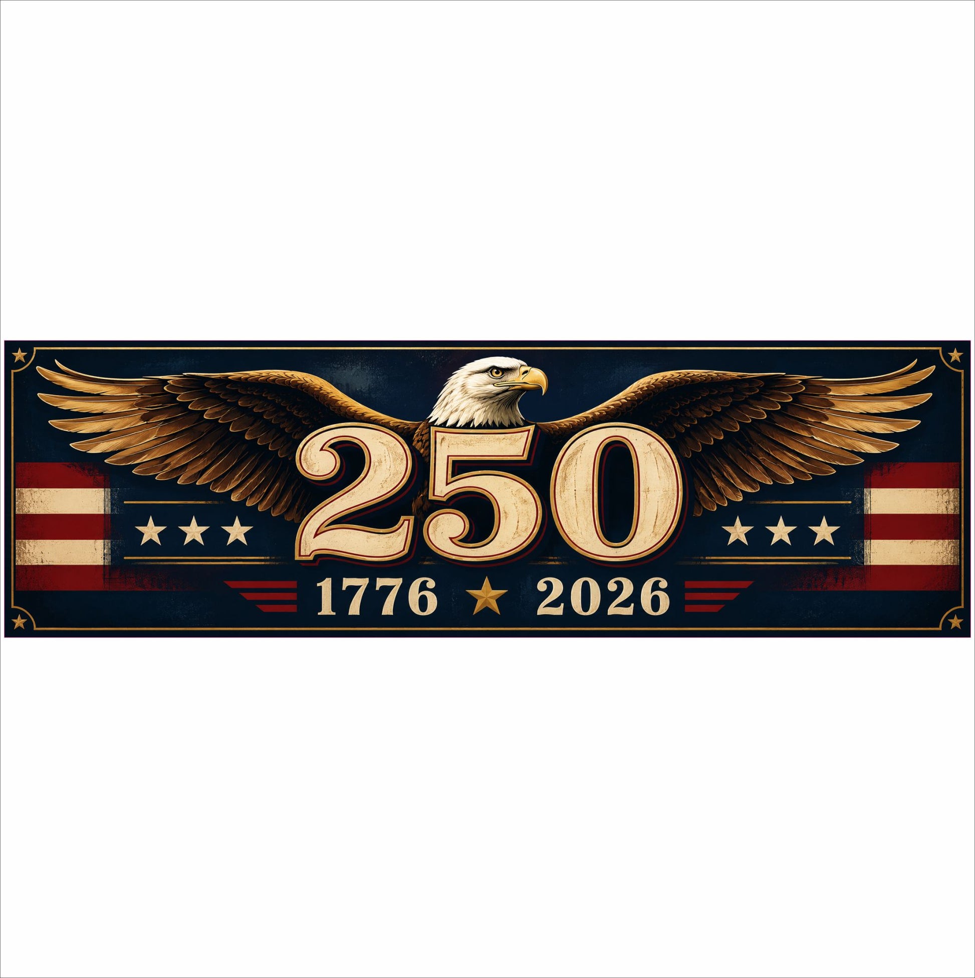 Heritage Eagle America 250 anniversary sign featuring a bald eagle and patriotic stars and stripes