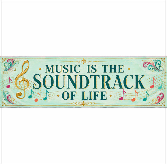 Music Is the Soundtrack of Life colorful music room sign printed on white Komocel PVC
