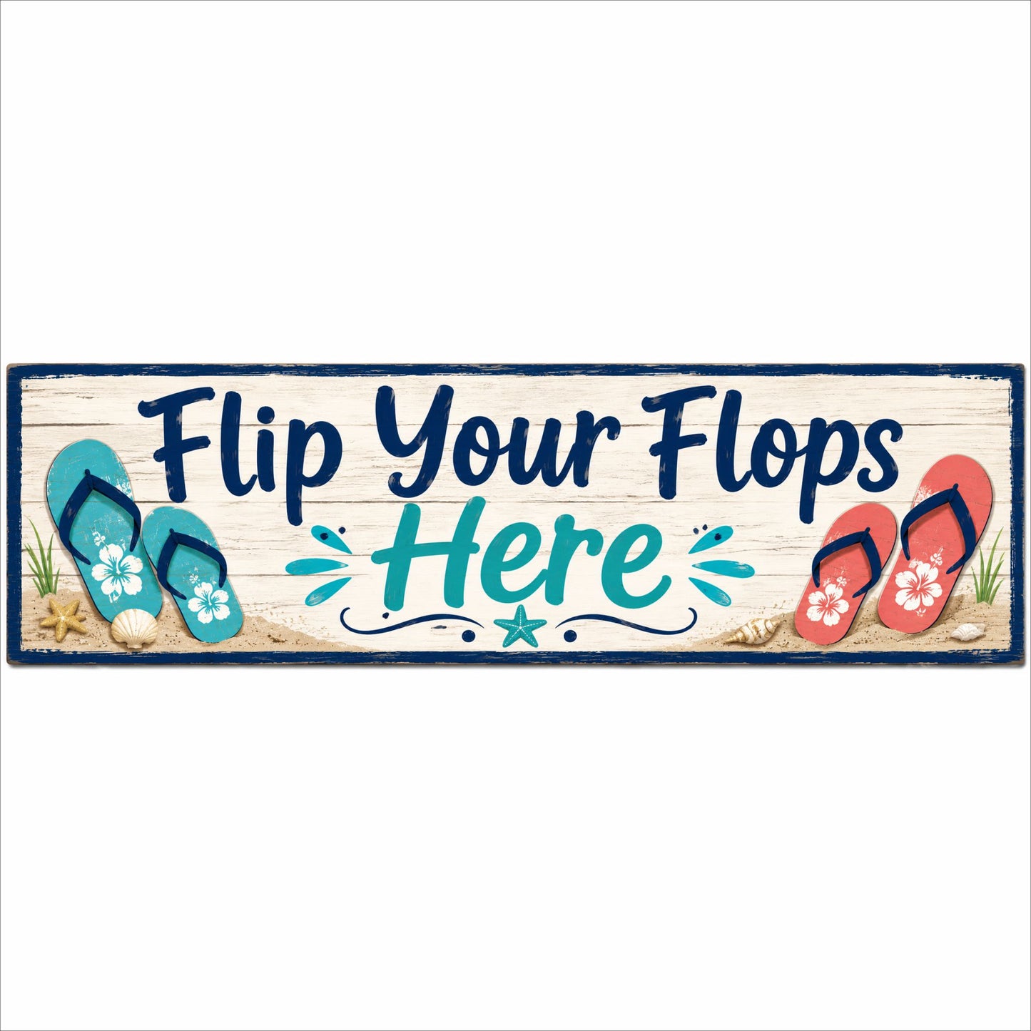 Flip Your Flops Here beach sign featuring colorful flip flops on a weathered beach plank design.