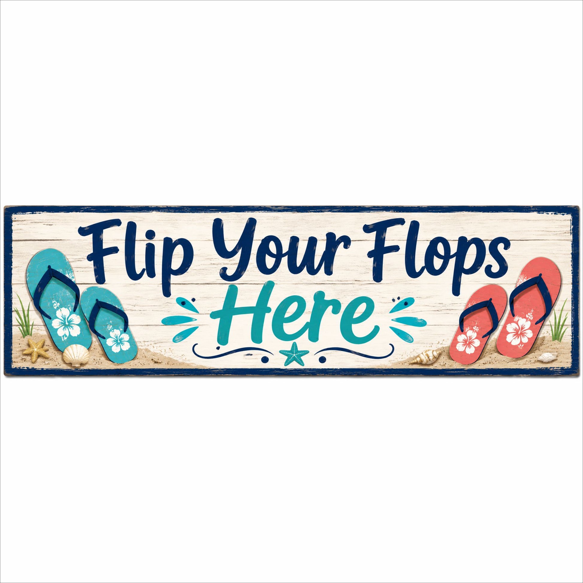 Flip Your Flops Here beach sign featuring colorful flip flops on a weathered beach plank design.