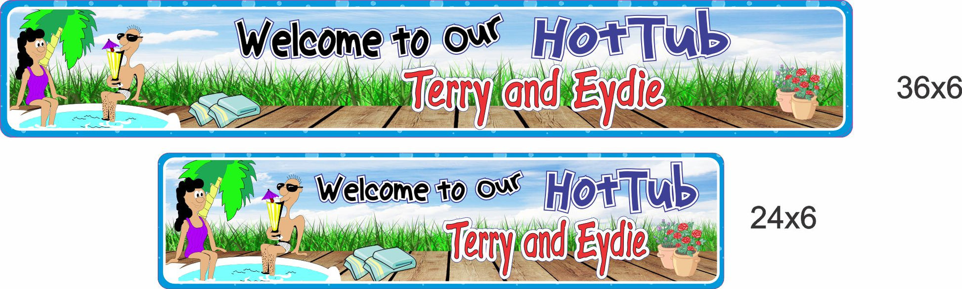 two aluminum hot tub signs shown side by side in 24x6 and 36x6 sizes to show scale and size options