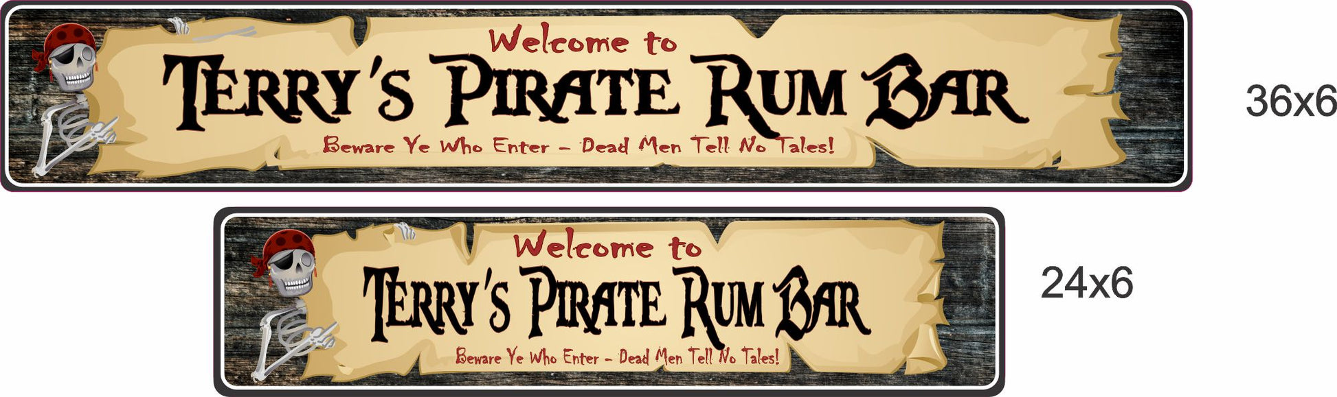 two personalized pirate rum bar signs shown side by side in 24x6 and 36x6 sizes to compare scale, printed vinyl graphics on aluminum