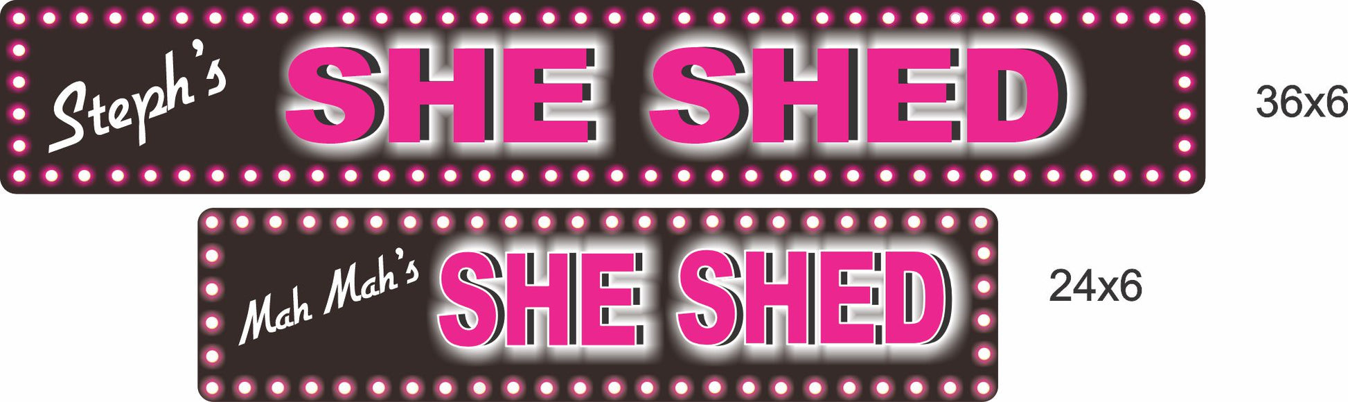 size comparison showing the She Shed aluminum sign in 24×6 and 36×6 inches