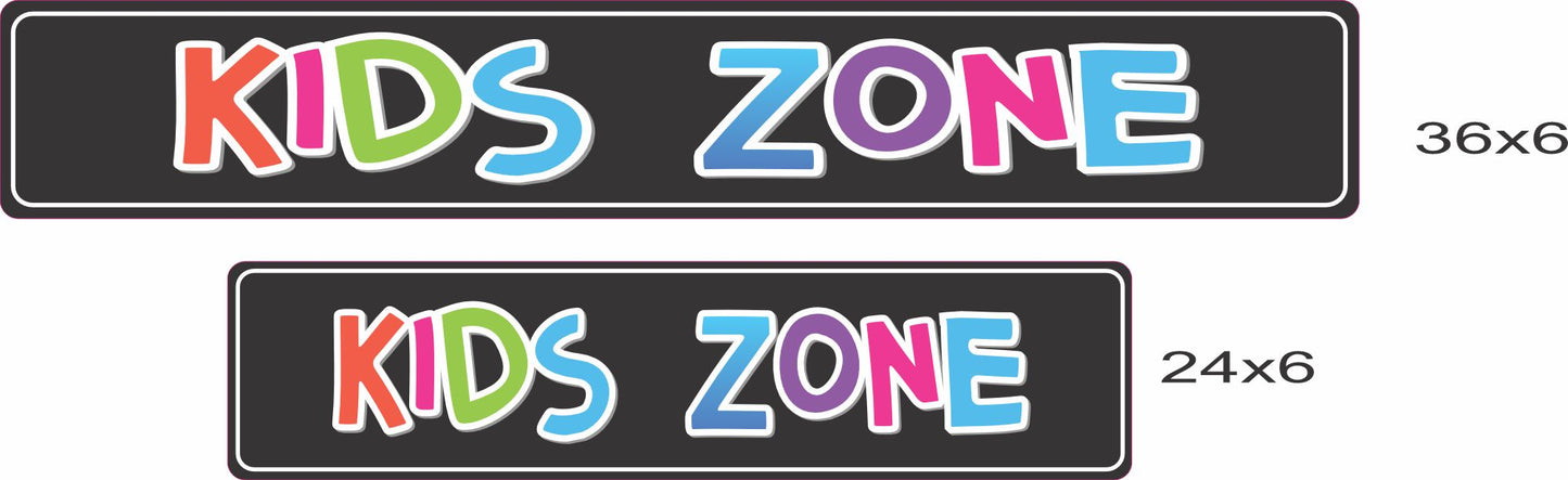 two kids zone signs shown in 24x6 and 36x6 inches