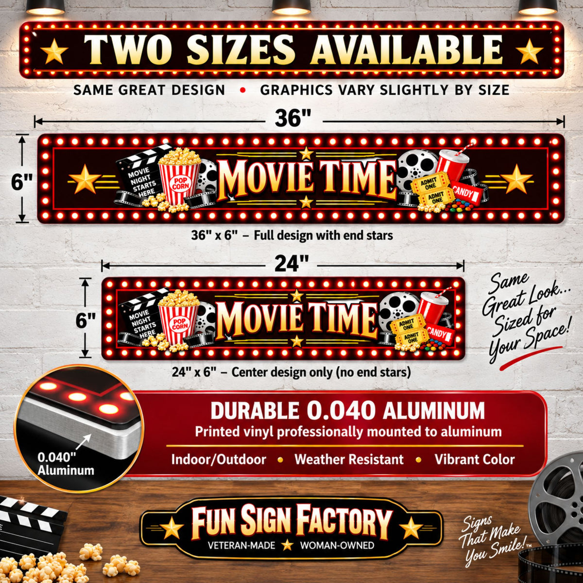 24 by 6 and 36 by 6 inch Movie Time aluminum signs showing how the movie graphics vary between sizes.