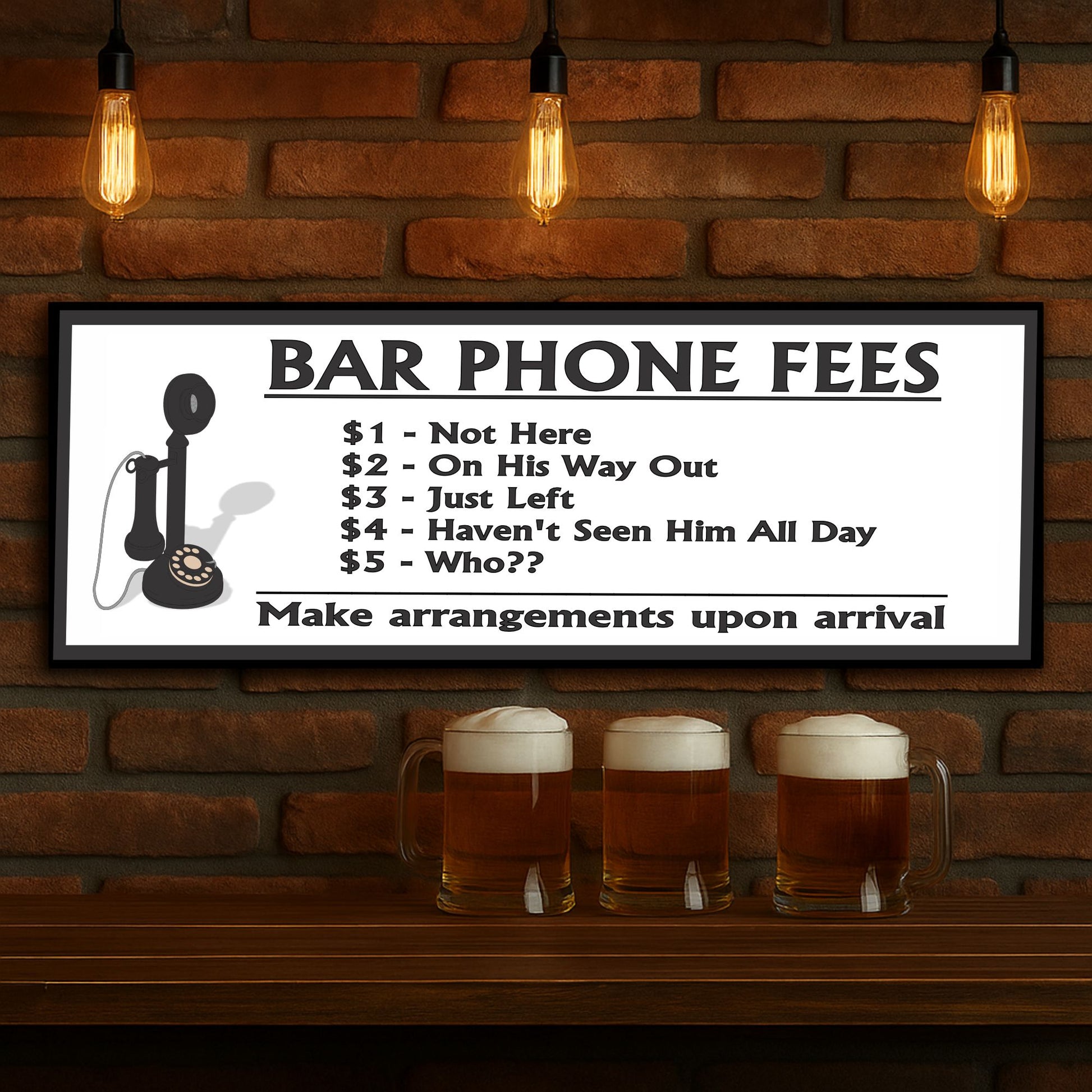 White Bar Phone Fees sign displayed in bar setting with drinks