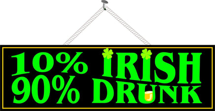 Funny Irish Sign with Beer & Shamrocks