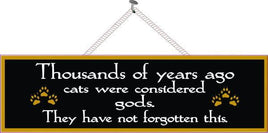 Funny Cat Quote Sign in Black