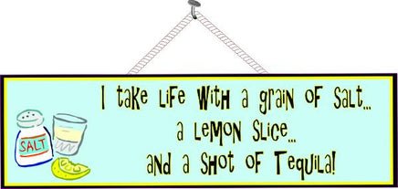 Light Blue Tequila Sign with Funny Quote