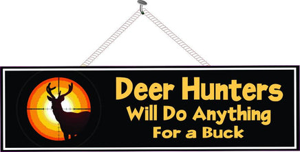 Funny Quote Hunter Sign with Deer Silhouette