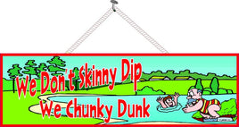 Funny Quote Sign with Swimmers & Pond