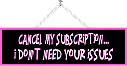 Pink & Black Sarcastic Quote Sign