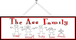 Ass Family Funny Sign with Hand Drawn Stick Figures