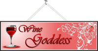 Wine Goddess Elegant Sign with Red Wine Glass