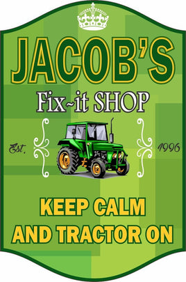 "Keep Calm And Tractor On" motivational farming and tractor sign for any repair shop or fix-it workshop.