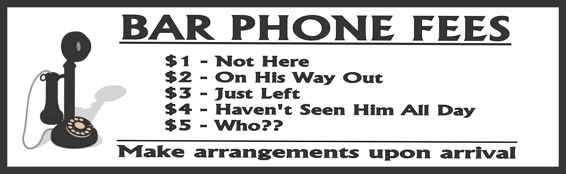 Bar Phone Fees sign in white with vintage telephone graphic