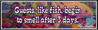 Psychedelic fish funny quote sign with Ben Franklin inspired quote: 'Guests Like Fish Begin to Smell After 3 Days'. Decorative sign with quirky aquarium theme.