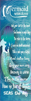 Mermaid wisdom quote sign with illustrated mermaid artwork, blue ocean waves, inspirational beach sayings, and coastal color palette, printed on durable vinyl mounted to rigid PVC