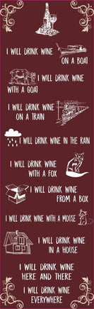 I Will Drink Wine Poem Sign
