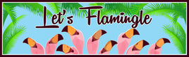 Let's Flamingle Flamingo Sign - Tropical Beach House Decor"