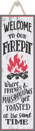 Welcome to our Firepit Sign with Rustic Design and Funny Quote