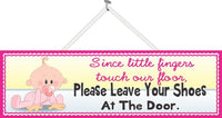 Remove Shoes Cute Baby Sign Pink