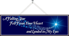 A Falling Star Fell From Your Heart and Landed in My Eyes Love Quote Sign with Shooting Star