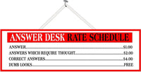 Red and White Answer Desk Rate Schedule Funny Sign with Price List