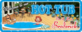 Custom Hot Tub Sign with Sunken Deck Hot Tub, Relaxing Drinks, and Flowering Plants