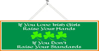 Green Irish Girls Funny Quote Sign with Clovers