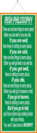 Irish Philosophy Funny Quote Sing in Kelly Green with Orange Border