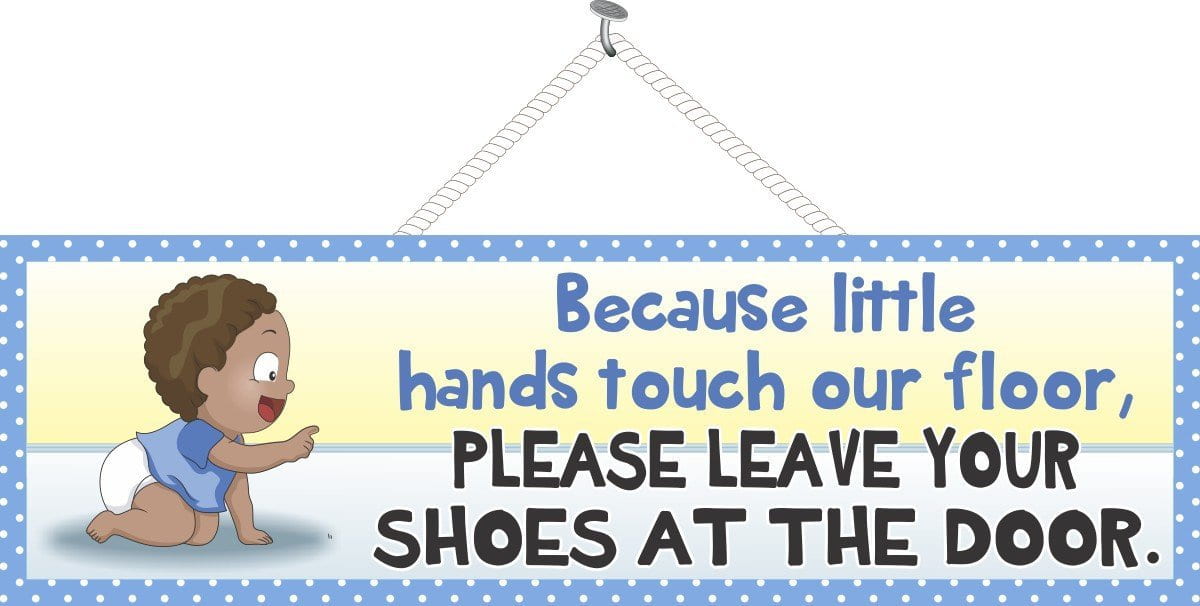 Remove Shoes Sign | Baby Décor | Fun Sign Factory