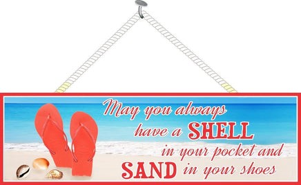 May You Always Have a Shell in Your Pocket & Sand in Your Shoes Beach Sign with Red Flip Flops and Natural Seashells