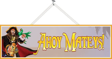 Ahoy Mateys Pirate Sign with Green Parrot & Rum