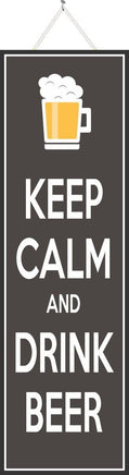 Keep Calm Sign in Black with Beer Quote