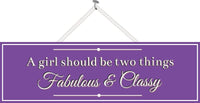 Fabulous and Classy Purple Funny Sign