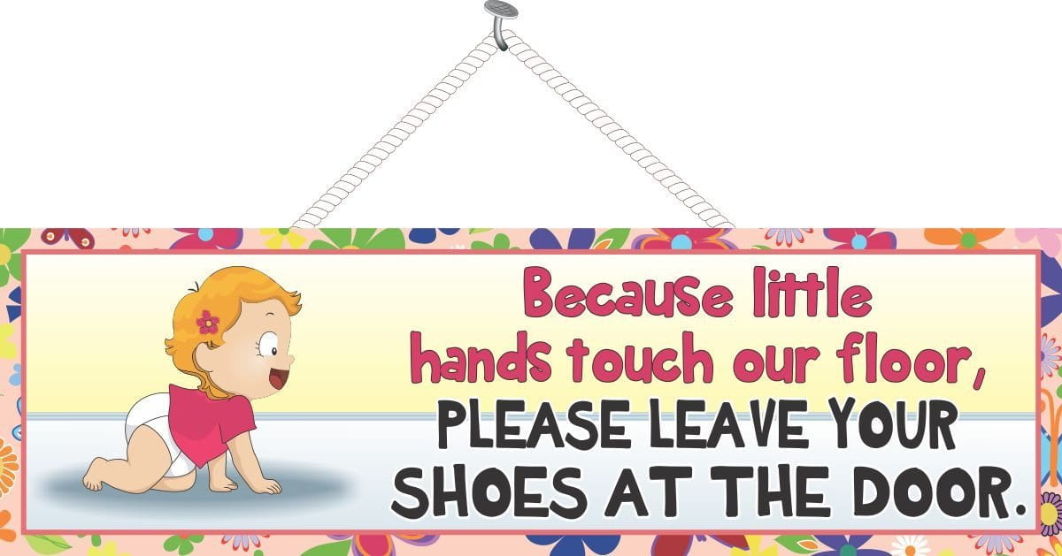 Remove Shoes Sign For New Families | Baby Décor | Fun Sign Factory